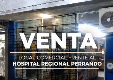 SE VENDE LOCAL COMERCIAL ENFRENTE A HOSPITAL PERRANDO